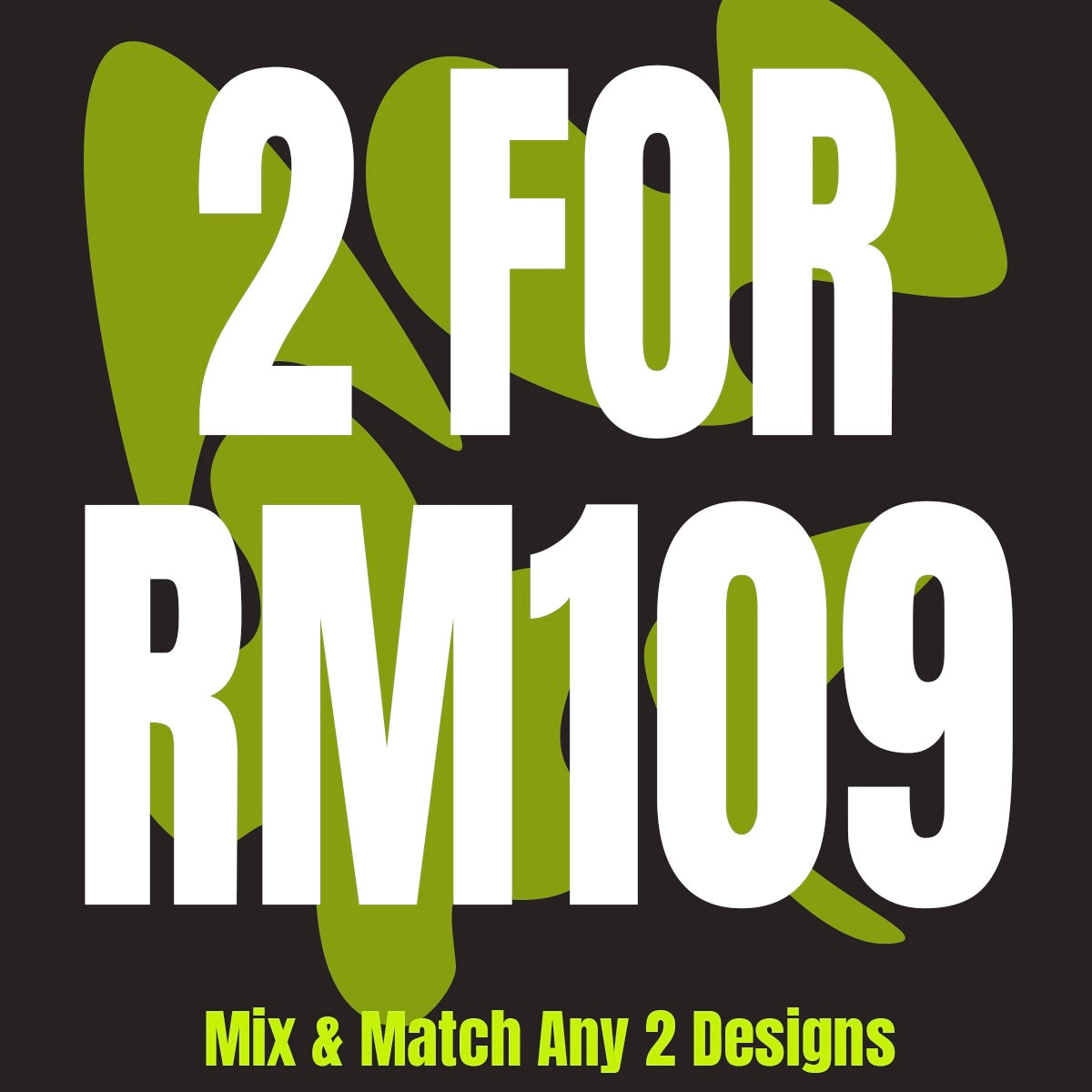 Buy 2 for RM109