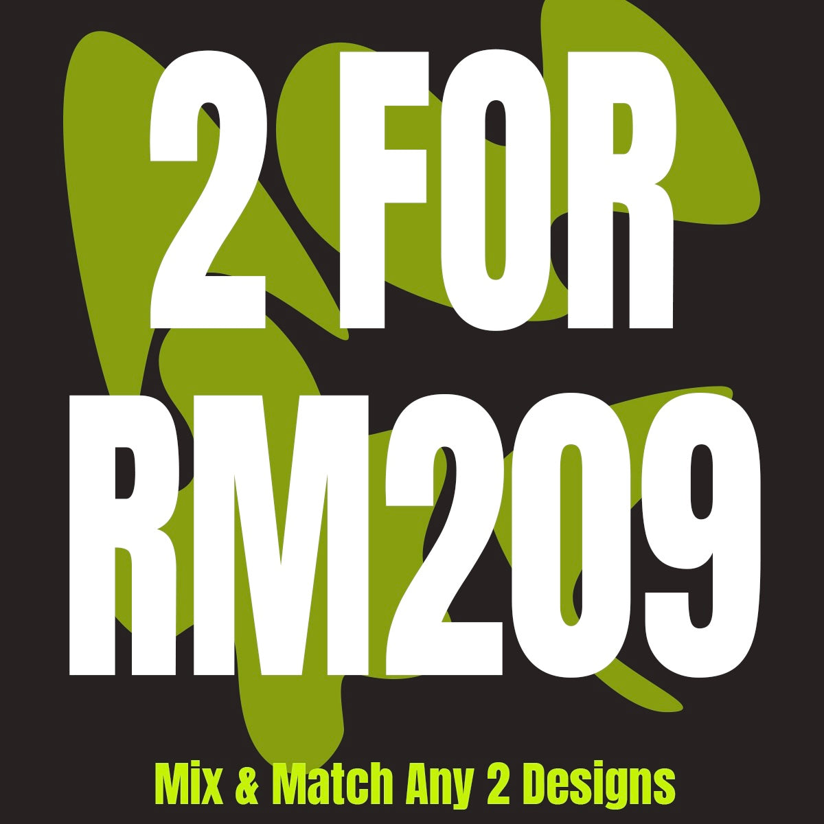 Buy 2 for RM209