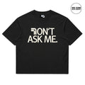 DOUBLE SEVEN Don't Ask Me T-Shirt (Ash Black/Cream) - front